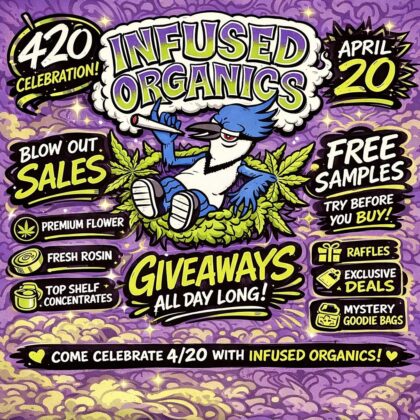 infused organics 420 sale 2 420x420